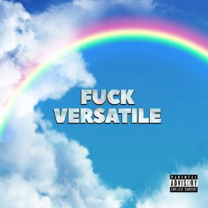 FUCK VERSATILE Album Cover